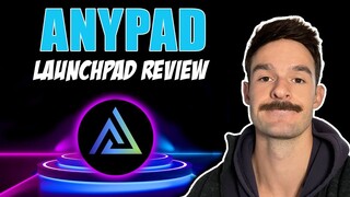 CRYPTO LAUNCHPAD REVIEW - AnyPad -  Projects, Allocations, Price, Quality