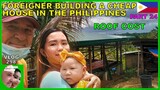 V298 - Pt 24 FOREIGNER BUILDING A CHEAP HOUSE IN THE PHILIPPINES - Retiring in South East Asia vlog