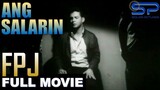 Ang Salarin 1965- Fpj ( Full Movie )