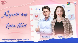 NGƯỜI MẸ TẠM THỜI | Khun Mae Kaekhat | EP01