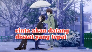 CINTA AKAN DATANG DISAAT YANG TEPAT