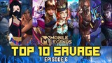 Top 10 Savage Episode 6 [HQ] - Mobile Legends Bang Bang