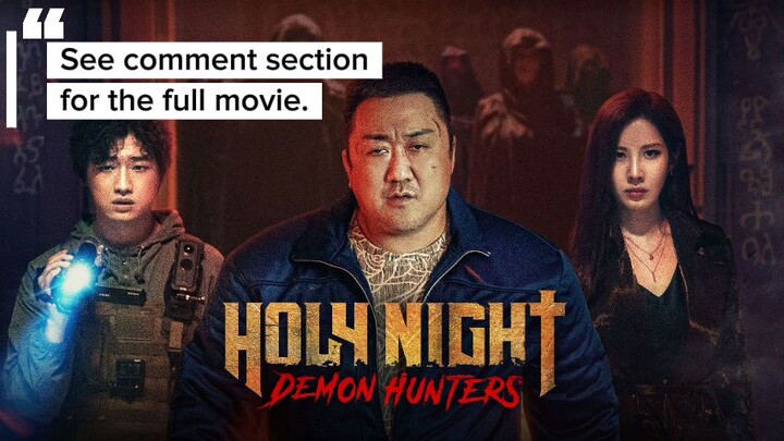 Holy Night: Demon Hunters (2025) Full Movie on TG [ENG SUB]