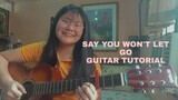 Say You Won't Let Go - Guitar Tutorial || Easy Chords Strumming || Mary France Montas