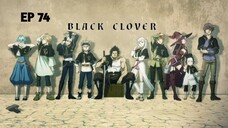 Black Clover Episode 74 Sub Indo