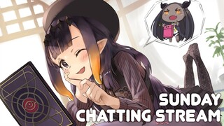 【CHAT】 Sunday Chat Time!