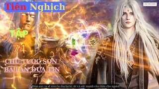 Tiên Nghịch Tập 74 Vietsub Thuyết Minh 1080P|Renegade Immortal EP74| HHTQ Thắng channel