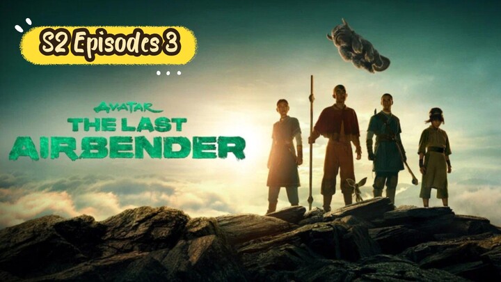 Avatar The Last Airbender Tagalog S2 Episode 3