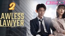 Title: Lawless Lawyer | Tagalog dubbed (episode 2)