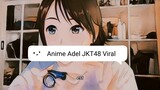 Anime lucu Adel JKT48