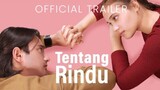 Tentang Rindu (2021) HD