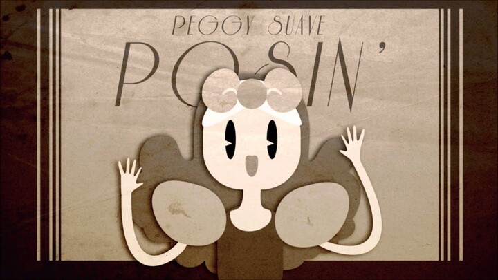 [Electro Swing] Peggy Suave - Posin'