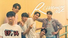 🇹🇭 Remember Me (2022) - Episode 14 (Final) Eng sub