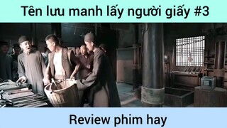 Tên lưu manh lấy người giấy p3