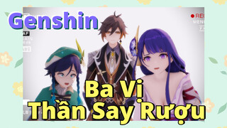 Ba Vị Thần Say Rượu