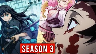DEMON SLAYER Season 3 Announcement - KIMETSU NO YAIBA SEASON 3