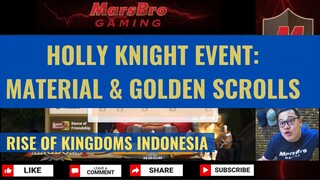 HOLLY KNIGHT TREASURE: KHUSUS PARA HUNTER MATERIAL DAN SCROLL EMAS [ RISE OF KINGDOMS INDONESIA ]