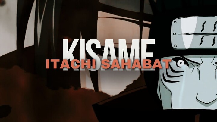 KISAME ITACHI SAHABAT