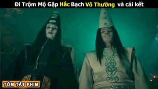 [Review Phim] Đi Trộm Mộ Gặp Hắc Bạch Vô Thường và Cái Kết | Tóm Tắt Phim Địch Nhân Kiệt | IQIYI