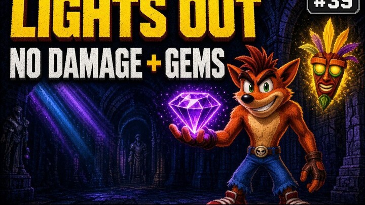 Crash Bandicot 1 - #39 Lights Out (No Damage + Gems)  [PS1] [PlayStation].mp4