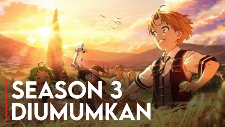 Akhirnya! Mushoku Tensei Season 3 Episode 1 Diumumkan!