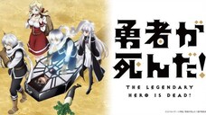Yuusha ga Shinda! - The Legendary Hero Is Dead!