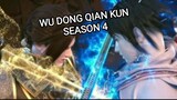 Spoiler. wu dong kian kun season 4. wdqk season 4. sub indo