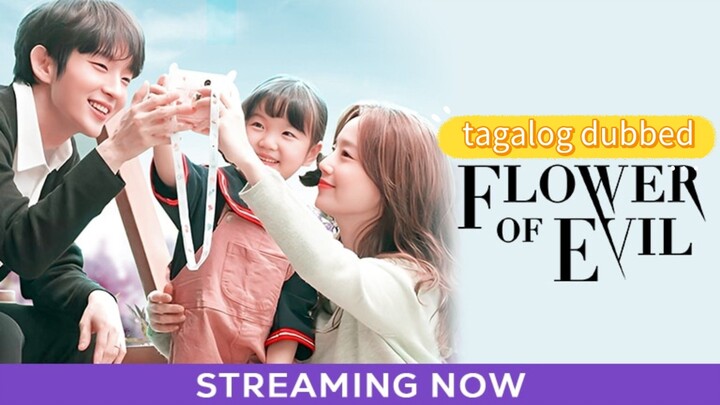 FLOWER OF EVIL EP10 TAGALOG DUBBED