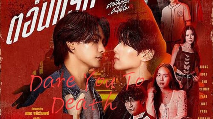 Dare You To Death ep3