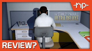 The Stanley Parable: Ultra Deluxe Review - But We Review You