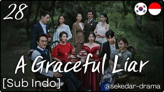 [Sub Indo] ◦•●❤♡ Ä Grå¢ê£µl Lïår 👻🐊 – Eps. 28 (2025)