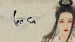 [Vietsub+Lyric]  Lạc Sa - Kim Mân Kỳ  《落砂-金玟岐》l Trường Ca Hành OST  | The Long Ballad OST 《长歌行 OST》