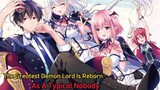 Episode 3| The Greatest Demon Lord Is Reborn As A Typical Nobody [English Dub]