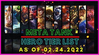 META TANK HEROES MOBILE LEGENDS FEBRUARY 2022 | TANK TIER LIST MOBILE LEGENDS FEBRUARY 2022