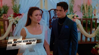 Hindi ko kayang magpakasal sa katuald mo, Calvin! | Black Rider