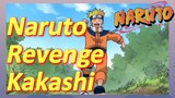 Naruto Revenge Kakashi