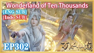 【ENG SUB】Wonderland of Ten Thousands EP302 1080P