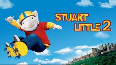 Stuart Little 2 สจ๊วต ลิตเติ้ล 2