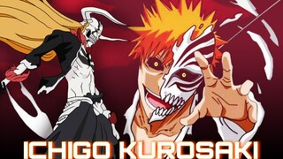 ICHIGO KUROSAKI - BLEACH [AMV]