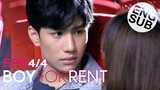 [Eng Sub] Boy For Rent ผู้ชายให้เช่า | EP.6 [4/4]