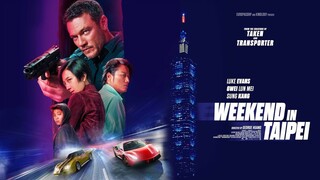 Weekend in Taipei (2024) | Action, Thriller | Western Movie