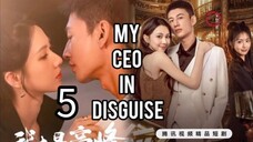 5  我的伪装 CEOWǒ de wèizhuāng CEO [My Ceo in disguise]... ❤️