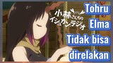 [Miss Kobayashi's Dragon Maid] Kompilasi |Tohru Elma Tidak bisa direlakan