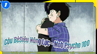 NhạyCảm Và Hơi Cáu Bẳn | Cậu Bé Siêu Năng Lực Mob Psycho 100 AMV_1