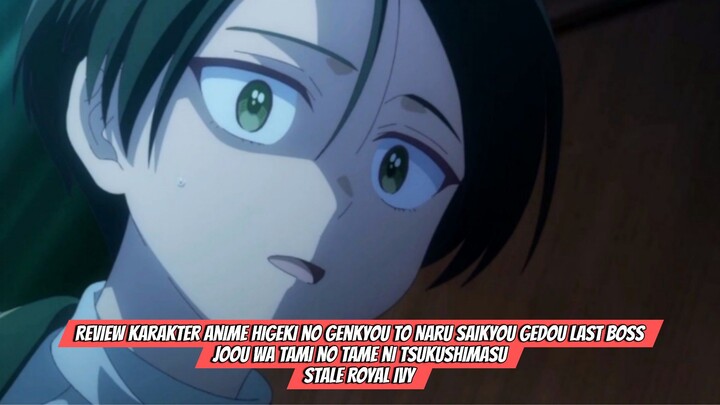 Review Karakter Anime Lastame-Stale Royal Ivy