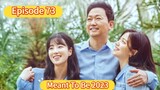 🇰🇷 Meant to Be 2023 Episode 73| English SUB (High-quality)