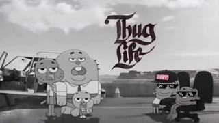 Amazing world of gumball thug life moments - Part 1
