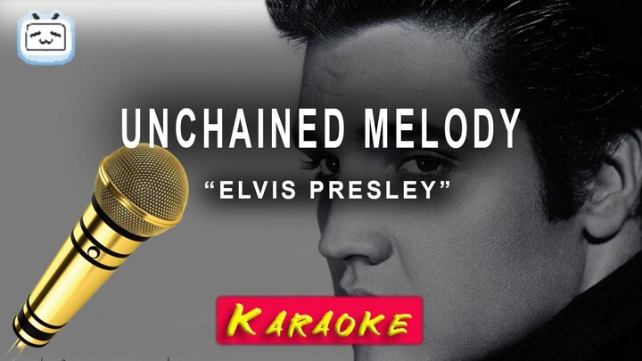 Unchained Melody - Elvis Presey [karaoke]