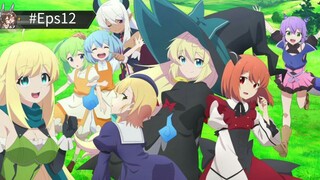 Eps12 Slime Taoshite 300-nen, Shiranai Uchi ni Level Max ni Nattemashita[End] || Sub Indonesia