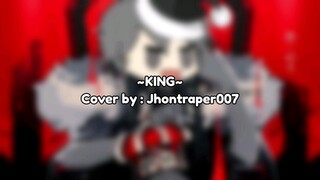 [KING - Kanaria] Cover by Jhontraper007